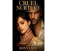 Cruel Nurture: 2 (Wrath & Ruin)