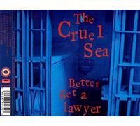 Cruel Sea the - Better Get A Lawyer / 4 Titres