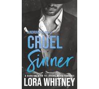 Cruel Sinner: A Dark Enemies to Lovers Mafia Romance: 2 (Andriani Brothers)