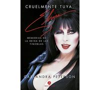 Cruelmente tuya, Elvira: Memorias de la reina de las tinieblas (NeoPerson Sounds)