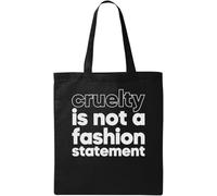 Cruelty is Not A Fashion Statement - Bolsa de algodón ecológico natural, color negro, Black, Talla única