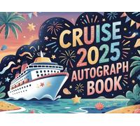 Cruise Autograph Book 2025: Magical Memories for Kids - Collect Favorite Character, Princess & Cruise Member Signatures and Photos from Your 2025 Family Vacation at Sea