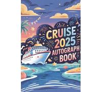 Cruise Autograph Book 2025: Magical Memories for Kids - Collect Favorite Character, Princess & Cruise Member Signatures and Photos from Your 2025 Family Vacation at Sea