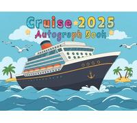 Cruise Autograph Book 2025: Magical Memory Book for Kids - Cruise Signatures and Photos from Your 2025 Family Vacation at Sea, Collect your Favorite Character, Princess, girt for girls boys.