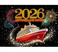 Cruise Autograph Book 2026: Capture Magical Moments at Sea - Collect Signatures, Photos, and Treasures from Friends, Crew, and Characters for Kids and Families.