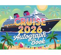 Cruise Autograph Book 2026: Collect Favorite Princess, Character Signatures and Photos from Your World Vacation Adventure