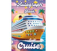 Cruise Autograph Book Hardcover for Kids: Magical Vacation Memory Book to Collect Cruise Signatures, Photos & Characters | Fun Keepsake for Boys & ... Adventure at Sea (Autograph Book for Kids)