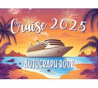 Cruise Autograph Book: Signature Keepsake and Travel Scrapbook for Kids, Teens, Girls & Boys | Memory Book and Vacation Journal to Collect Signatures, ... from Cruises, Theme Parks, Family Trips