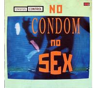 Cruise Control - No condom, no sex (US, 5 versions, 1988) [VINYL]