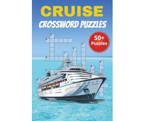 Cruise Crossword Puzzles: Crossword Puzzle with Easy to Read Print about Cruising, Cruise Ships and Cruise Ports and More | 6x9 inches, 120 pages | ... … Gift for Vacation, Holidays and Relaxation.
