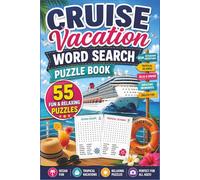 Cruise Escape Word Search Puzzle Book for Seniors, Adults, Teens & Kids: 55 Fun & Relaxing Cruise-Themed Puzzles Featuring Tropical Islands, Ocean Adventures, Travel Fun & Vacation Memories