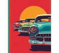 Cruise into the Sunset - Classic Car Notebook: A bold, easy-to-spot journal for everyday notes and plans. Ideal for birthdays, Father’s Day, Christmas, and car-themed gifts