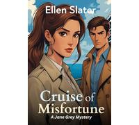 Cruise of Misfortune: Large Print Edition: An exciting laugh out loud cozy mystery (Jane Grey Mysteries)