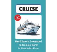 Cruise Puzzle Book: Word Search, Crossword and Sudoku Game, Easy to Read Print about Cruising, Cruise Ships, Travel and More | 6x9 inches, 120 pages | ... for Vacations, Holidays and Leisure Time