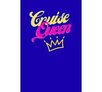 Cruise Queen Notebook Lined Journal for Cruise Lovers | Travel Notes, Planning & Memories: Cruise notebook