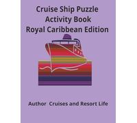 Cruise Ship Puzzle, Activity Book Royal Caribbean Edition: Royal Caribbean Edition