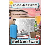Cruise Ship Word Search Puzzle Book: Strengthen Your Mind While Sailing the Sea, Vacation Puzzle Book, Fun on your Cruise, Vacation Fun