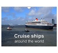 Cruise ships around the world (Wall Calendar 2027 DIN A4 landscape), CALVENDO 12 Month Wall Calendar: Full colour photographs of cruise ships in stunning locations around the world
