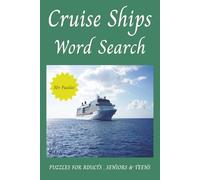 Cruise Ships Word Search: Word Searches with Easy-to-Read Print about Cruises, Ships, Travel and More. 6 x 9 inches, 110 pages. 50+ puzzles with ... for Vacations, Leisure Time and Relaxation.