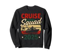 Cruise Squad 2025 Diversión para los Amantes de los cruceros Sudadera