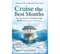 Cruise the Best Months: Plot Your Course for the Best Cruise Month (and Savings) All Year Long