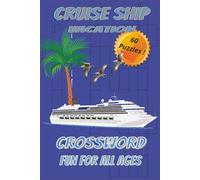 Cruise Vacation Crossword: puzzles with easy to read print about cruising, island destinations, activities and more. | 6x9 inches | 120 pages...gift for vacations, birthdays, relaxation
