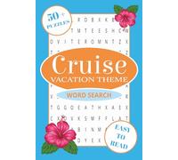 Cruise Vacation Word Search Puzzle Book: Word Searches with Easy to Read Print about Cruises, Vacation, Relaxing and More | 6x9 inches, 110 pages | ... Holidays, Birthdays, and Leisure Time