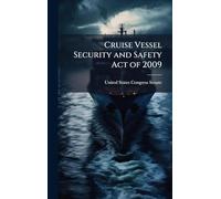Cruise Vessel Security and Safety Act of 2009