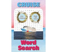 Cruise Word Search Puzzle Book: Cruise-Themed Cruise Puzzles for Vacation | Fun and Relaxing | 6x9 Inches, 110 Pages | 50+ Puzzles | Solutions Included