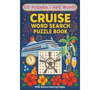 Cruise Word Search Puzzle Book: Enjoy easy to read word searches featuring cruise ships, sailing, ocean adventures and more! Sized at 6x9 inches, 495 ... vacations, holidays and leisure time.