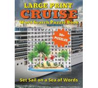 CRUISE Word Search Puzzle Book with Large Print: For Seniors and Adults | Word Search Puzzle About Cruise, Travel, Vacation and More | 8.5x11 inches, 110 pages | 50+ Puzzles