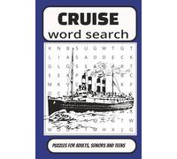 Cruise Word Search Puzzle Book: Word Searches with Easy to Read about Cruise, Travel, Adventure and More |6x9 inches, 110 pages| 50 + Puzzles …Gift for Vacations, Holidays and Free Times