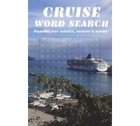 Cruise Word Search Puzzle Book: Word Searches with Easy to Read Print about Cruise, Cruise ship, vacation and More | 6x9 inches, 110 pages | 50+ Puzzles … Gift for Vacations, Holidays and free Times