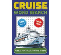 Cruise Word Search Puzzle Book: Word Searches with Easy to Read Print about cruise, holiday themed word search, taking a break and More | 6 x9 inches, ... for Vacations, Holidays and Relaxation Times
