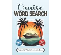 Cruise Word Search Puzzle Book: Word Searches with Easy-to-Read Print about Cruise Liners, Ocean Voyages, Travel and More | 50+ Puzzles for Adults, ... Relaxing Gift for Vacationers & Cruise Lovers