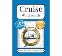 Cruise Word Search Puzzle Book: Word Searches with Easy to Read Print about Cruise Ships, Saling, Boats and More | 6x9 inches, 110 pages | 50+ Puzzles ... Gift for Vacations, Holidays and Free Times