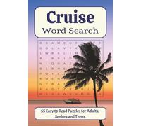 Cruise Word Search Puzzle Book: Word Searches with Easy to Read Print about Cruising, Cruise Ships, Ports of Call, and More | 6x9 inches,110 Pages | ... Vacations, Holidays, and of course Cruises.