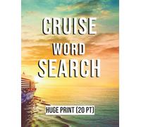 Cruise Word Search Puzzle Book: Word Searches with Huge Bold Print about Ocean Vacation, Beach, Sea Travel, and More | 8.5x11 inches, 200 pages | 100 ... | Gift for Vacations, Holidays and Free Times