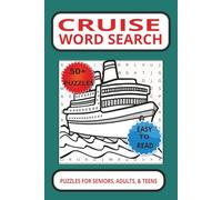Cruise Word Search Puzzle: Word Search with easy to read print about Cruising, Cruise ships and Cruise ports and more (6x9 inches, 110 pages, 50+ ... Gifts for Vacation, Holiday and Free time.