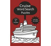 Cruise Word Search Puzzles: Word Search Puzzles with Easy to Read Print about Cruise, Voyage, Travel, and More, 50 Plus Puzzles