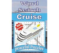 Cruise Word Search Puzzles: Word Searches with Easy to Read Print about ship, ocean, sea and more | 6x9 inches 110 Pages| 50+ puzzles... Gifts for Vacation Holidays and Free Times