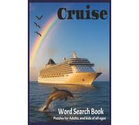 Cruise Word Search: Word Searches with Easy To Read Print about Cruise Ship Activities, Exotic Ports, Adventurous Excursions and More| 6x9 inches|124 ... for Vacation, Free Time or as a Special Gift