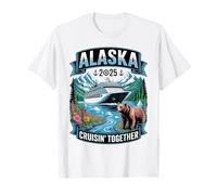 Cruisin Together Alaska 2025 Family Friend Crucero por Alaska Camiseta