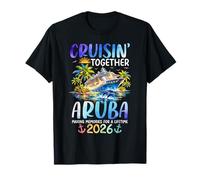 Cruisin Together Aruba 2026 Ship Dolphin Vacaciones Camiseta