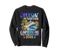 Cruisin Together Caribbean 2026 Recuerdos de Vacaciones Sudadera