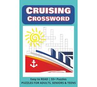 Cruising Crossword: Cruise-Themed Crossword Puzzles for Relaxation and Fun at Sea
