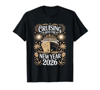 Cruising hacia El Año Nuevo 2026 Crucero Feliz Año Nuevo Camiseta