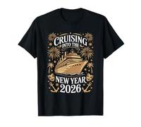 Cruising hacia El Año Nuevo 2026 Crucero Feliz Año Nuevo Camiseta