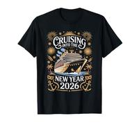 Cruising hacia El Año Nuevo 2026 Crucero Feliz Año Nuevo Camiseta