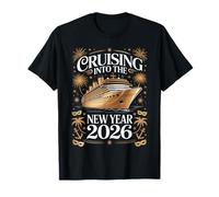 Cruising hacia El Año Nuevo 2026 Crucero Feliz Año Nuevo Camiseta